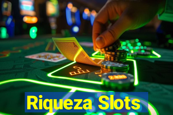 Riqueza Slots